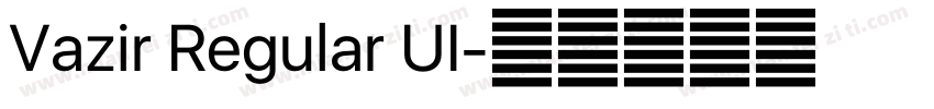 Vazir Regular UI字体转换